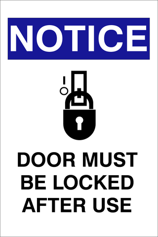 Notice : Door must be locked safety sign (NOT048)