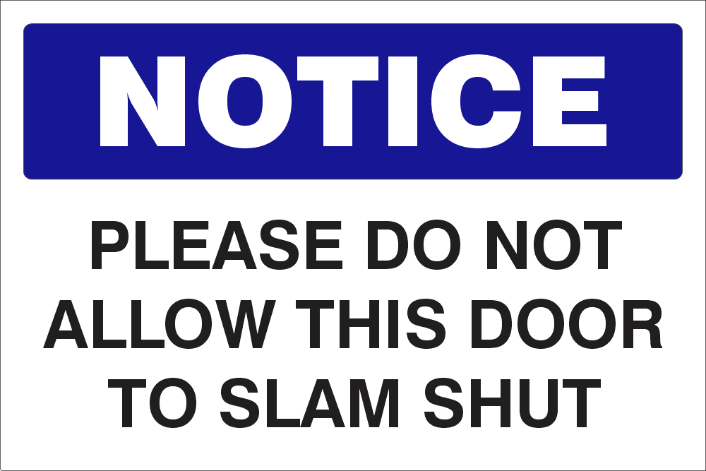 Notice : Don't allow this door safety sign (NOT049) | Safety Sign