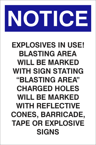 Notice : Explosives in use safety sign (NOT054)
