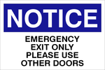 Notice : Emergency exit only safety sign (NOT055)