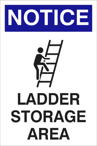 Notice Ladder storage area safety sign (NOT056)