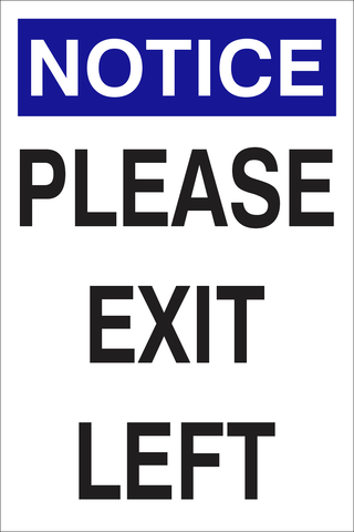 Notice : please exit left safety sign (NOT062)