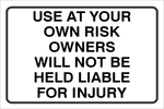 Use at your own risk safety sign (NOT067)