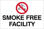 Notice Smoke free facility safety sign (NOT084)