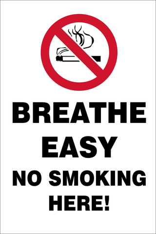 Breathe easy no smoking here safety sign (NOT085)