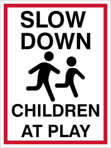 Slow down safety sign (NOT098)