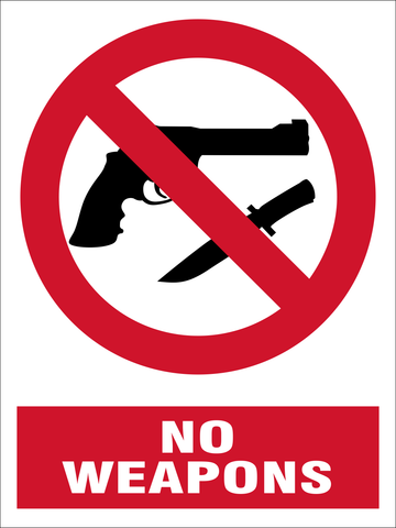 No Weapons allowed safety sign (NWE01)