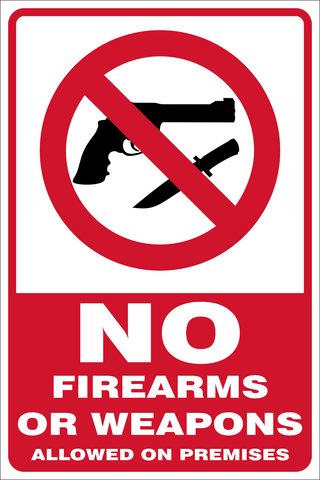 No Firearms or weapons allowed on premises safety sign (NWE02)