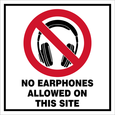No Earphones allowed on this site safety sign (P21 A)