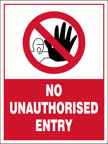 No Unauthorised Entry safety sign (NE53)