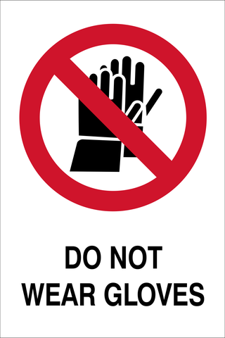 Do not wear gloves safety sign (P35)