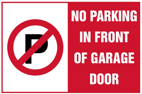 No Parking in front of Garage door safety sign (P53)