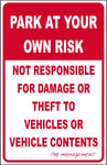 Park at Your Own Risk safety sign (PAR098)