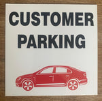 Customer parking safety sign (CUP01)