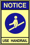 Notice : use handrail Photo Luminescent Safety sign (PLV11)