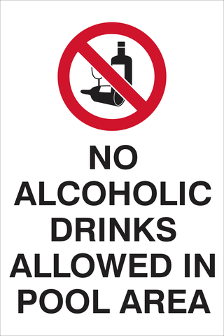 No alcoholic drinks allowed in pool  area safety sign  (PR01)