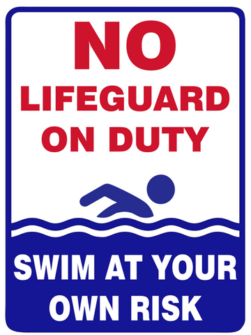No Lifeguard on duty safety sign  (PR014)