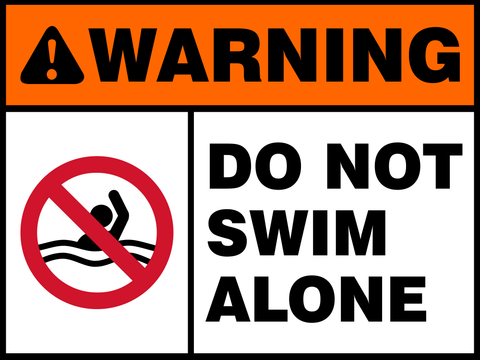 Warning : do not swim alone safety sign  (PR020)