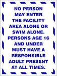 No Person May Enter the facility or swim alone safety sign  (PR07)
