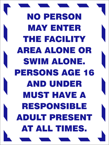 No Person May Enter the facility or swim alone safety sign  (PR07)
