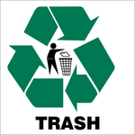 Trash only safety sign (REC018)