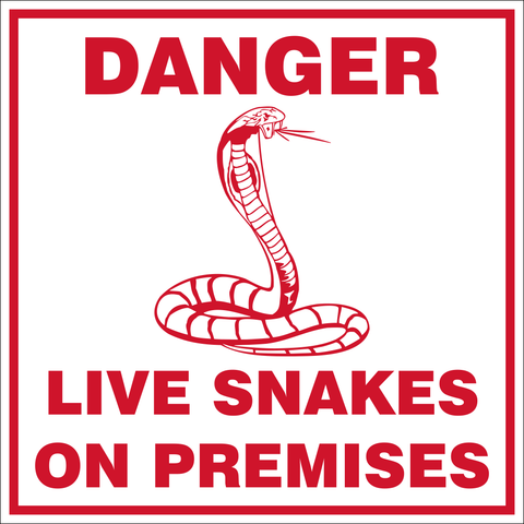Danger : Live snakes on premises safety sign (S4)