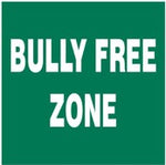 Bully Free zone safety sign (SS10)