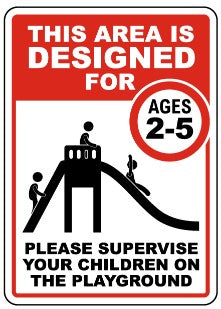 This area is designed for children ages 2-5 safety sign (NOT093)