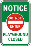Notice : Do not enter. Playground closed safety sign (NOT087)
