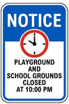 Notice : Playground and school grounds closed safety sign (NOT094)