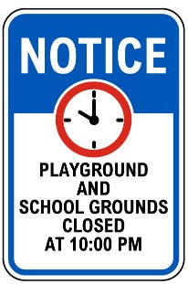 Notice : Playground and school grounds closed safety sign (NOT094)