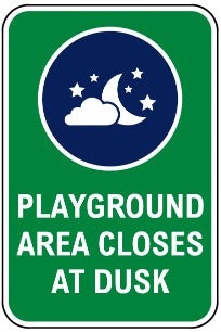 Playground area closes at dusk safety sign (NOT093)