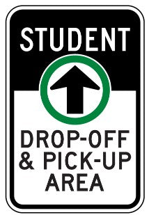 Notice  Student Drop-Off & Pick-Up Area safety sign (NOT092)