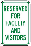 Reserved for faculty and visitors safety sign (NOT090)