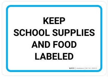 Notice keep school supplies and food labeled safety sign (NOT089)