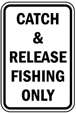 Catch & release fishing only safety sign (SR03)