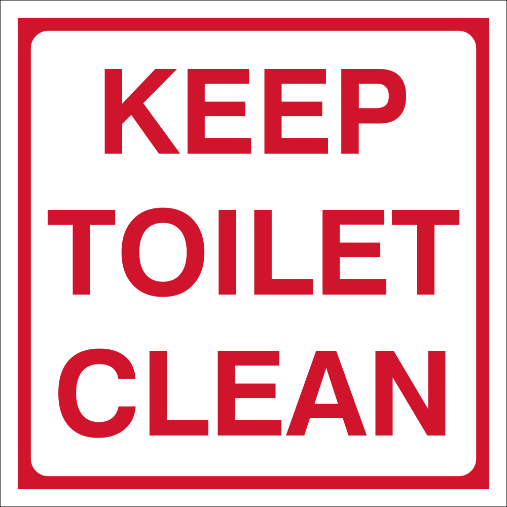 Keep Toilet Clean Safety Sign T2 Safety Sign Online keep-toilet-clean-safety-sign-t2-safety-sign-online