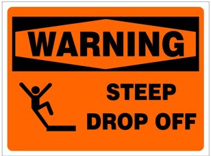 Warning : Steep drop off safety sign (WARN17)