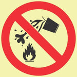 Water Prohibited As Extinguishing Agent photoluminescent (glow in the dark) safety sign (F25)