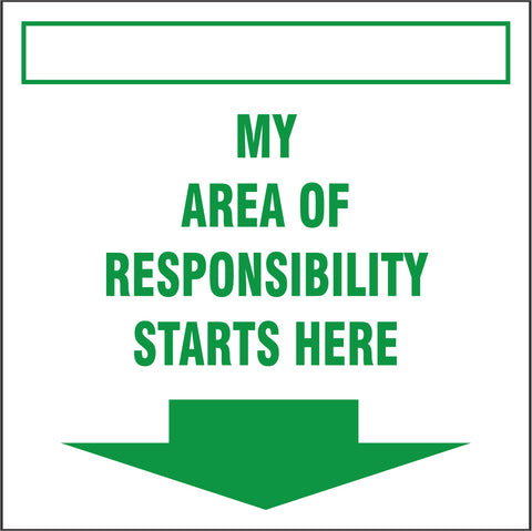 My area of responsibility starts here safety sign (IN13)