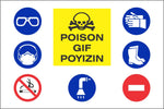 No Entry, Poison and wear protective gear safety sign (HW126)