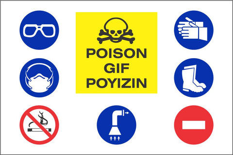 No Entry, Poison and wear protective gear safety sign (HW126)