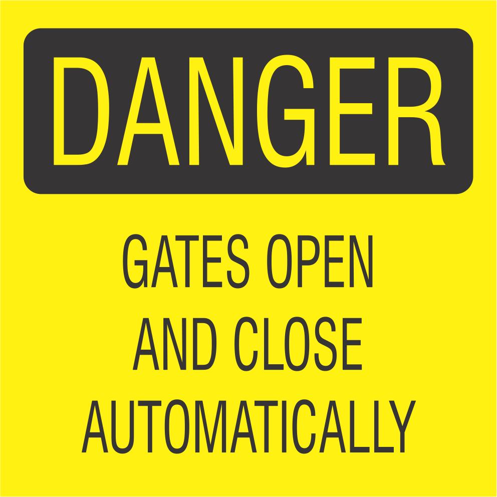 Danger : Gates open and close automatically safety sign (HW4