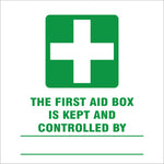 First aid box is kept and controlled by safety sign (IN6)