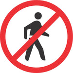 No Pedestrians road sign (R218)