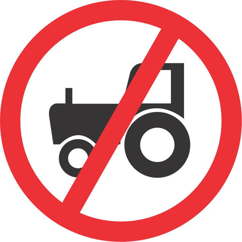 No Agricultural Vehicles road sign (R236)