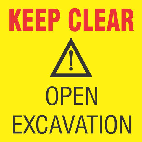 Keep Clear : Open excavation safety sign (C12)