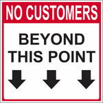 No Customers Beyond This Point safety sign (BEY021)