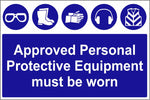 Approved Personal Protective Equipment safety sign (PPE022)