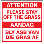 Attention please stay off the grass safety sign (NE49)
